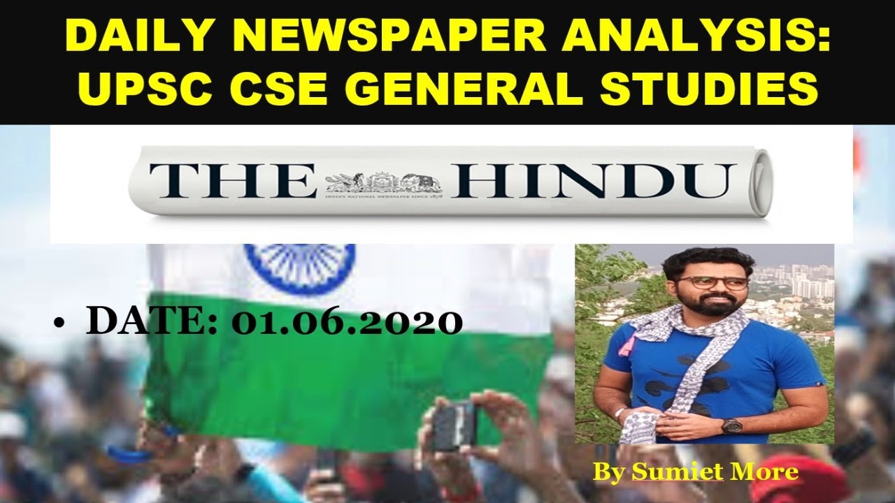 The Hindu 01.06.2020 | Daily Newspaper Analysis | UPSC CSE/IAS | Sumiet More