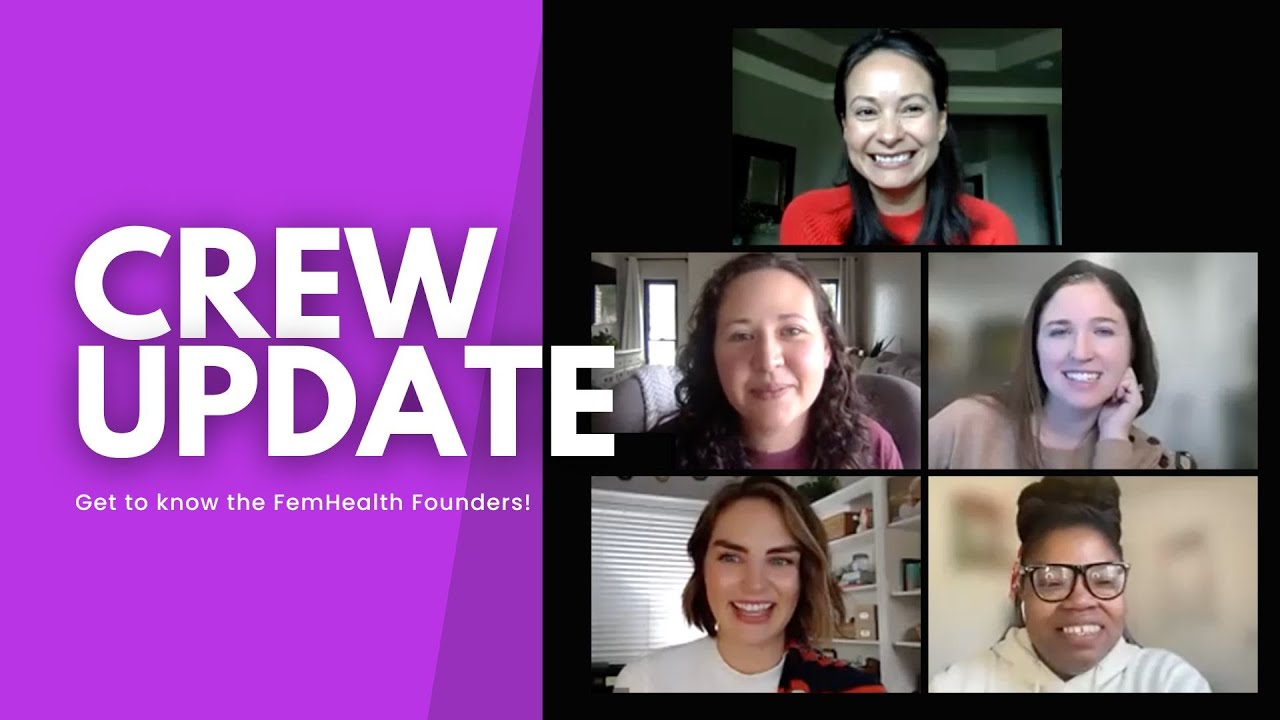 Crew Update: News, Programming and Get to know the FemHealth Founders