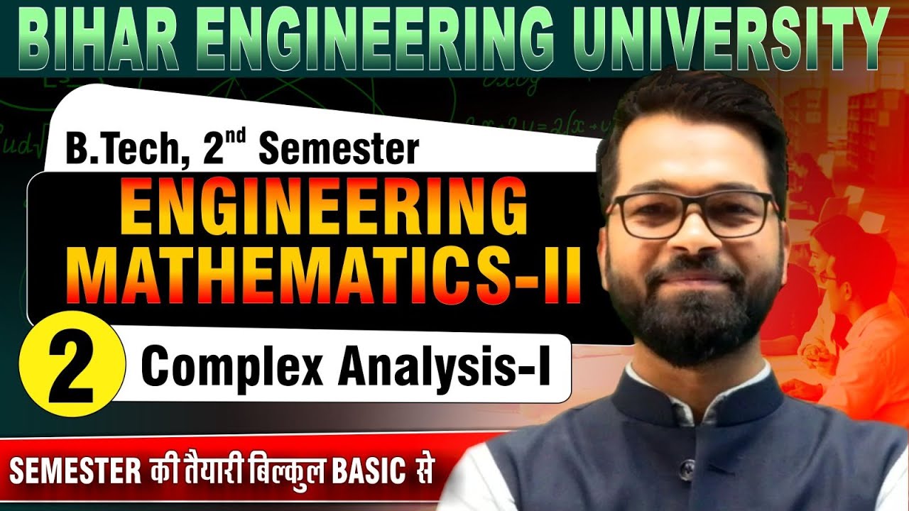 Engineering Mathematics - II | Lect-02 | Complex Analysis - I | B.tech 2nd Sem | BEU Patna #beu