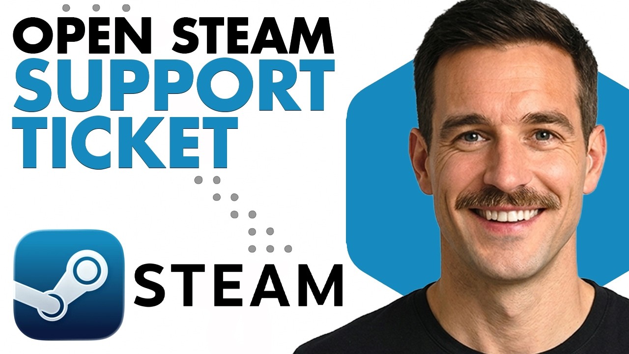 How To Open Steam Support Ticket (Quick Guide 2026)