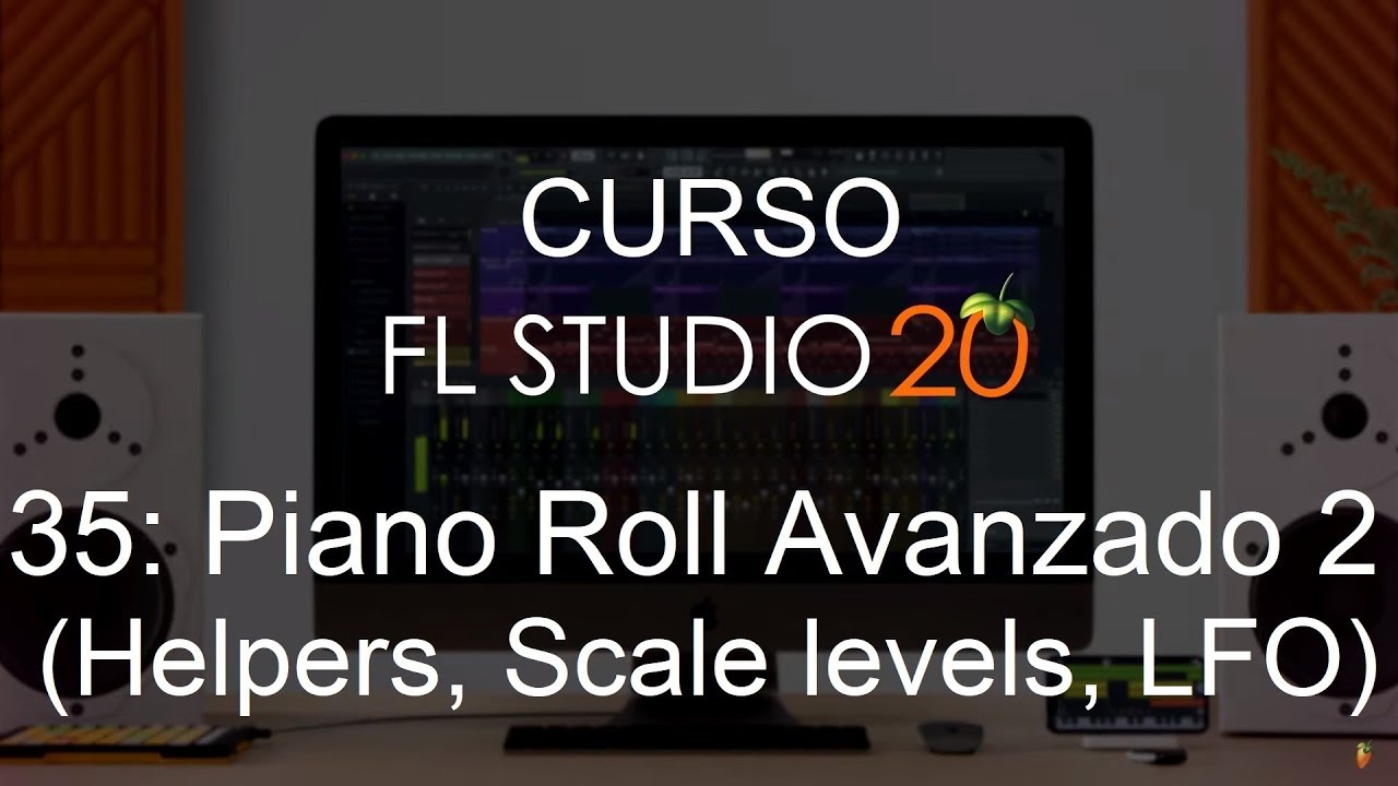 🍑 FL Studio 20 - #35: Advanced Piano Roll 2 [ПОЛНЫЙ КУРС] - Учебное пособие