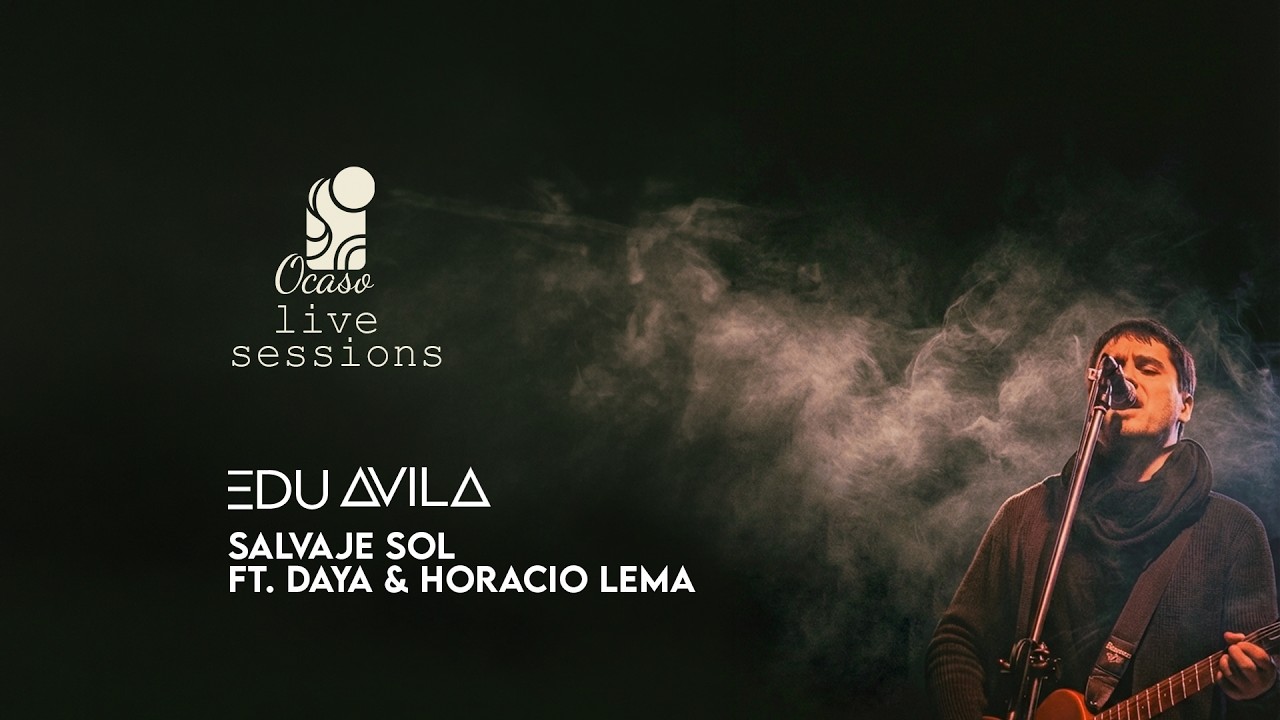 Edu Ávila Ft. Daya & Horacio Lema - Salvaje Sol