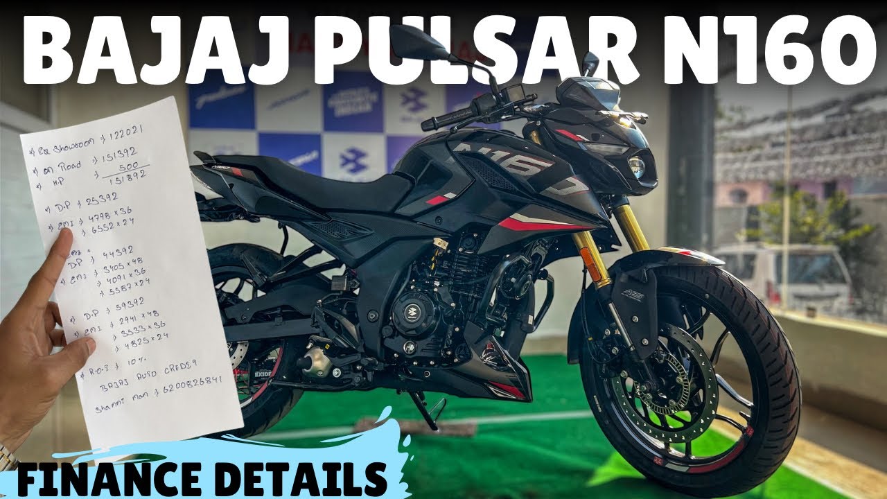 🔥 Bajaj Pulsar N160 Finance Details | EMI, Down Payment, Interest Rate & On-Road Price Explained!