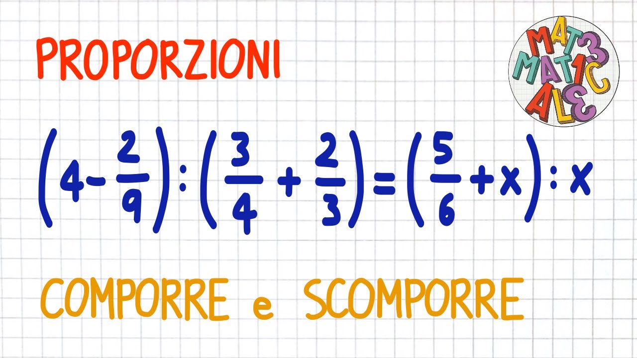 PROPORZIONI 11 comporre e scomporre - esercizi                       _ PR45