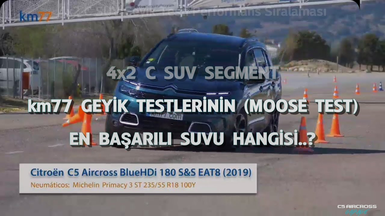 4x2 C SUV Tüm Modeller km77 Geyik Testi (Moose Test) Performans Sıralaması (En İyi Yol Tutan C SUV?)