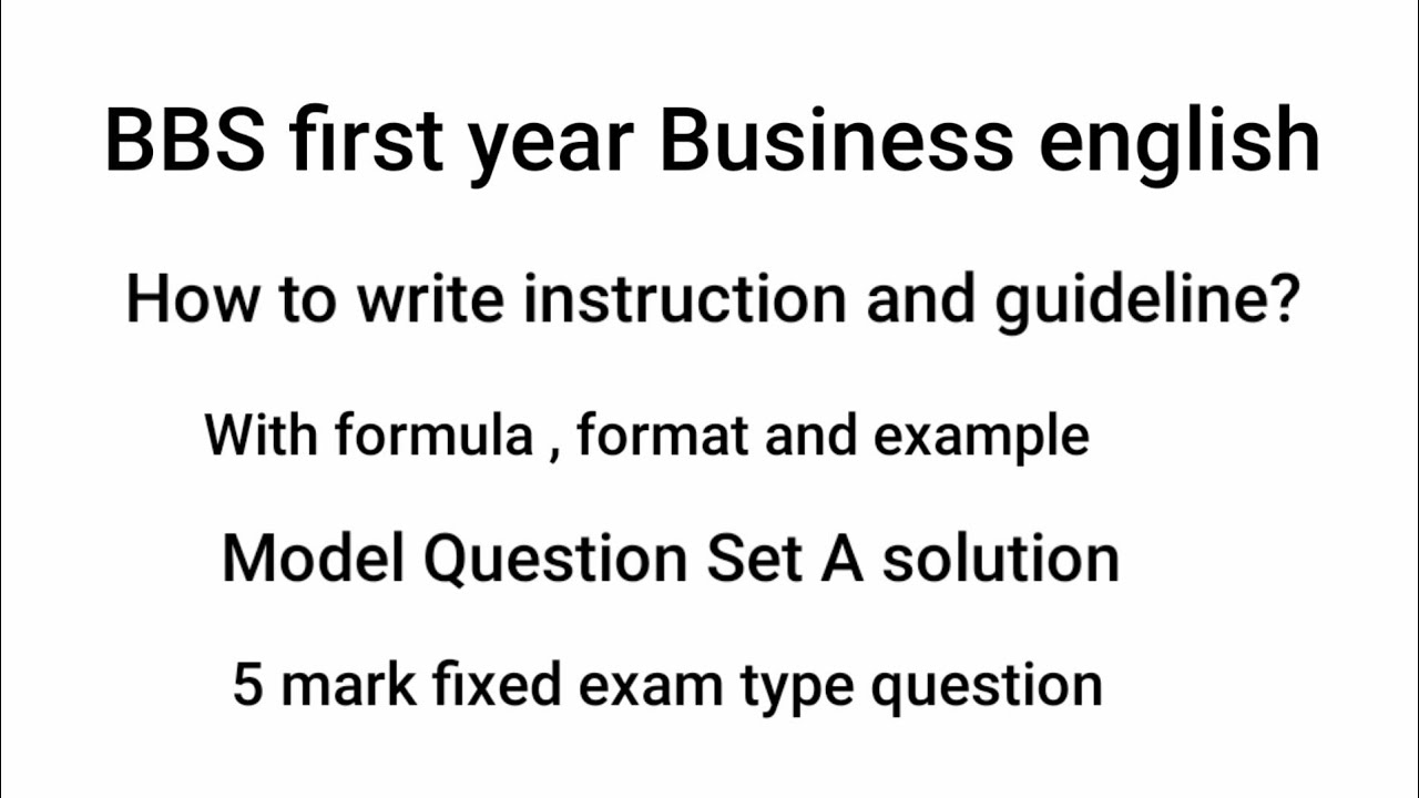 How to write instruction and guidelines - BBS 1st year english new course.