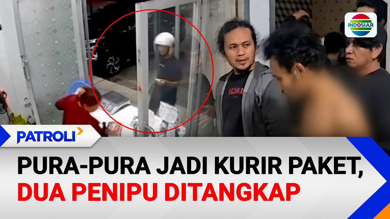 Pura-pura Jadi Kurir Paket, Dua Penipu Ditangkap | Patroli