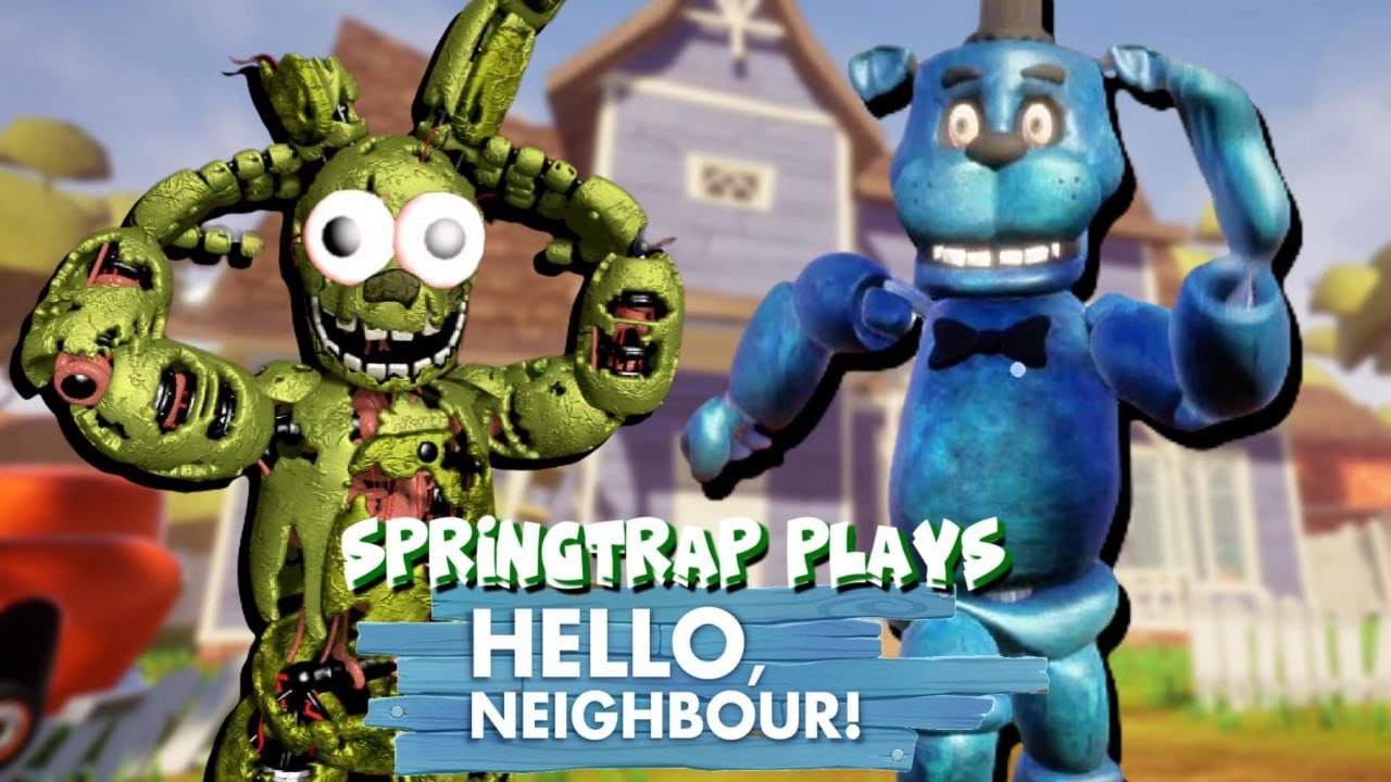 SPRINGTRAP PLAYS - HELLO NEIGHBOUR Bear5 mod