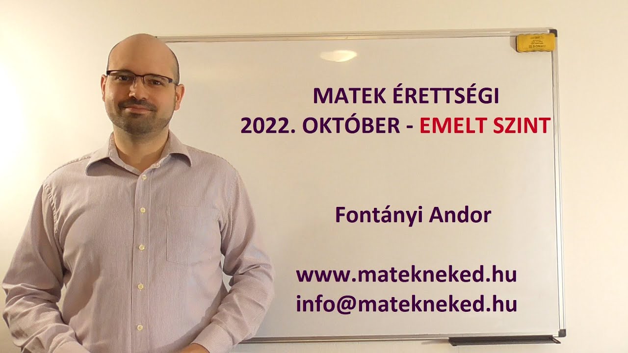 2022. október - kidolgozott emelt szintű matek érettségi