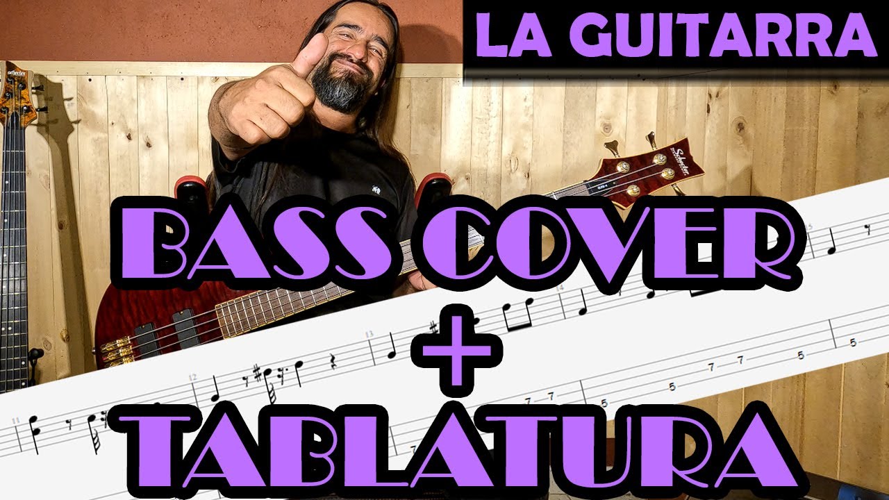 La Guitarra – Los Auténticos Decadentes – Cover en Bajo – Bass Cover + Tablatura