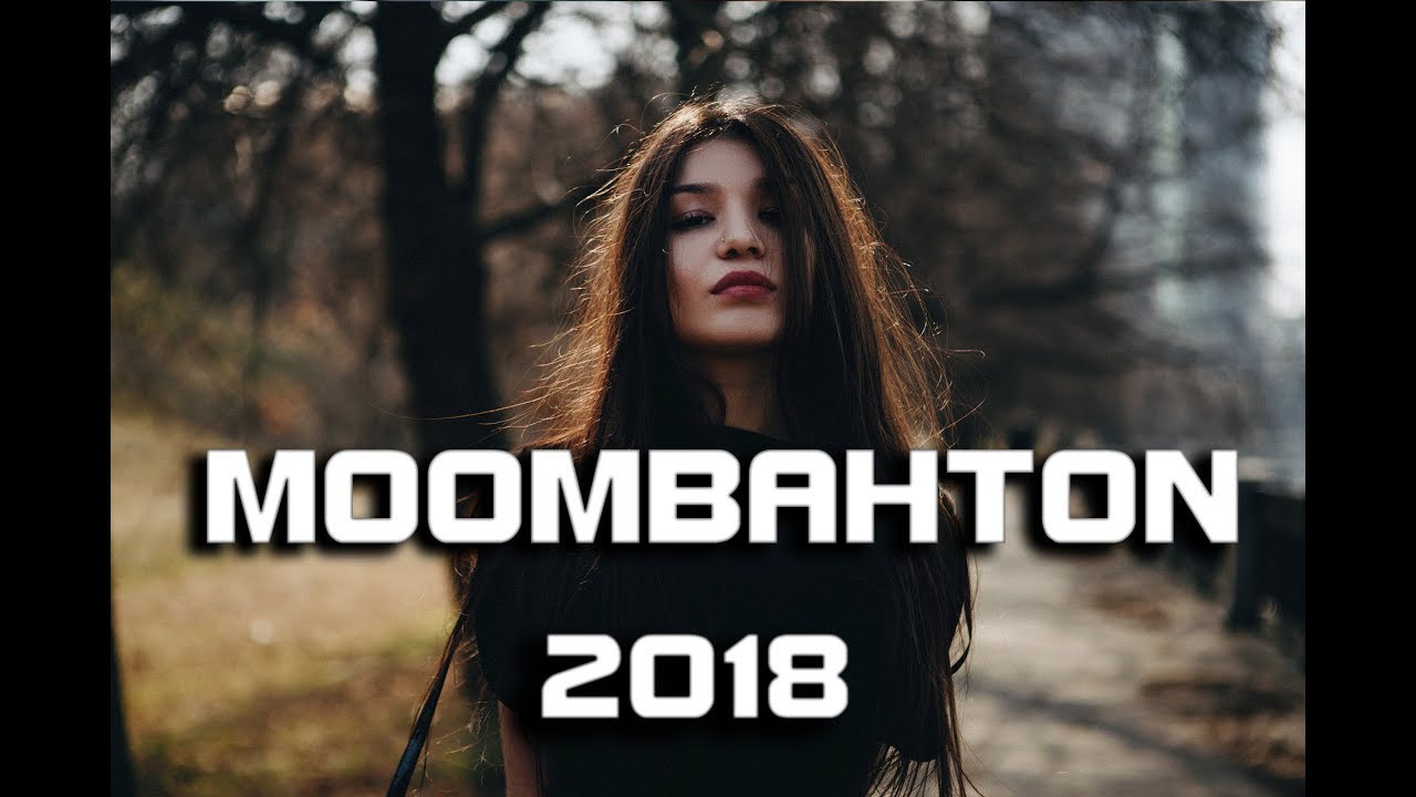 Moombahton Mix 2018