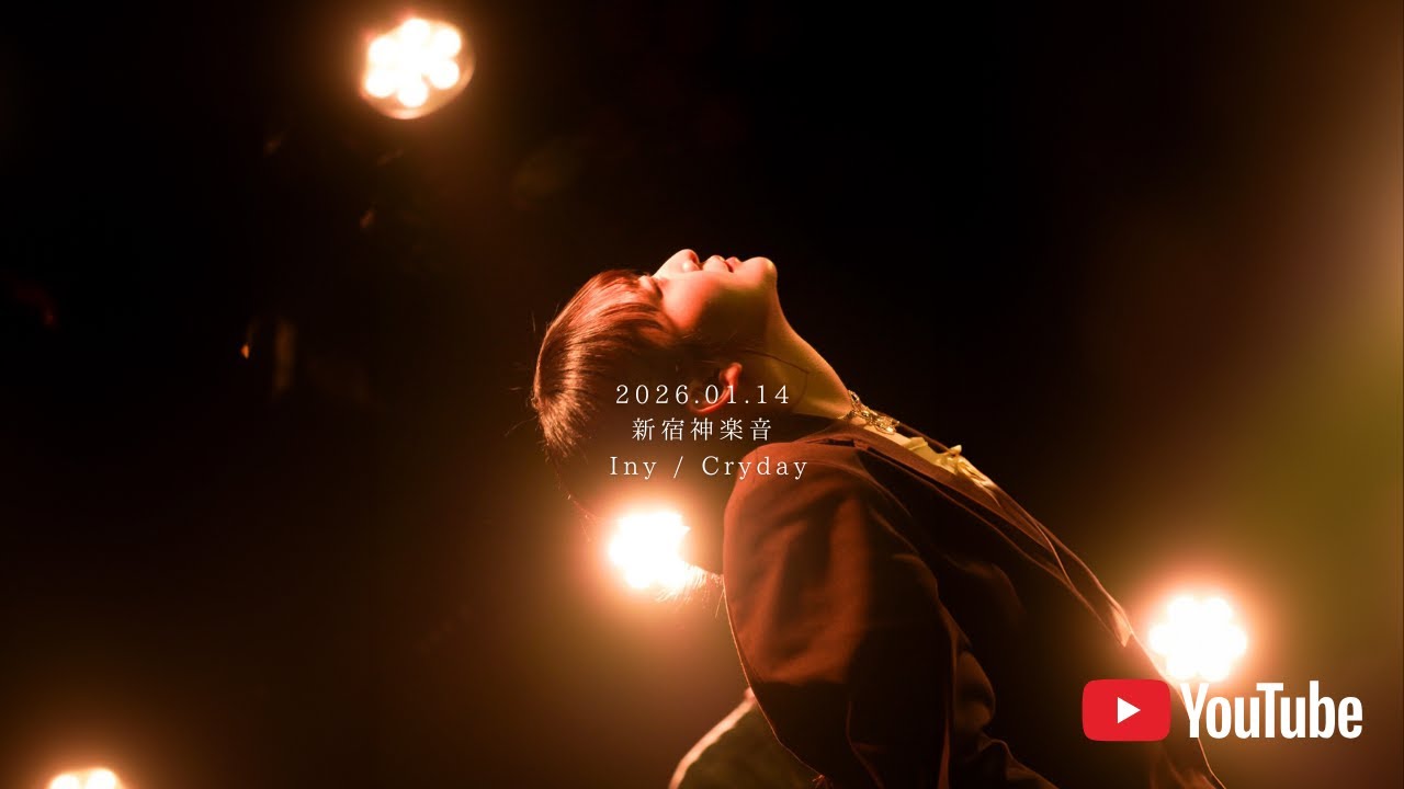 「Iny - [Cryday] (Live at [神楽音] 2026.1.14)」
