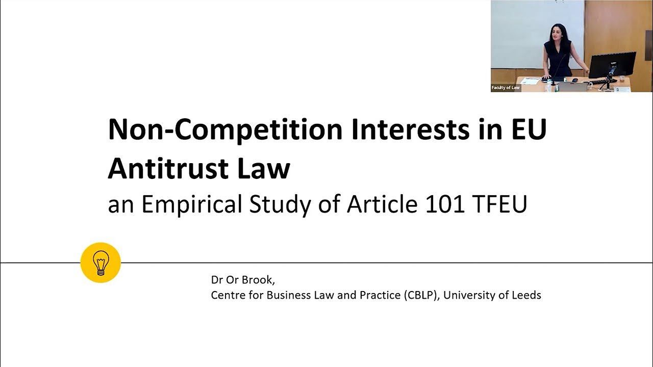 Non-Competition Interests in EU Antitrust Law: An Empirical Study of Article 101 TFEU: CELS Webinar