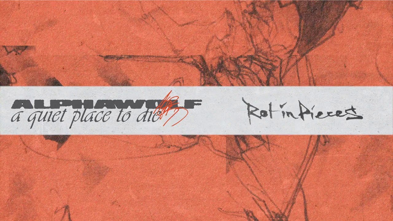 Alpha Wolf - Rot In Pieces (OFFICIAL AUDIO STREAM)