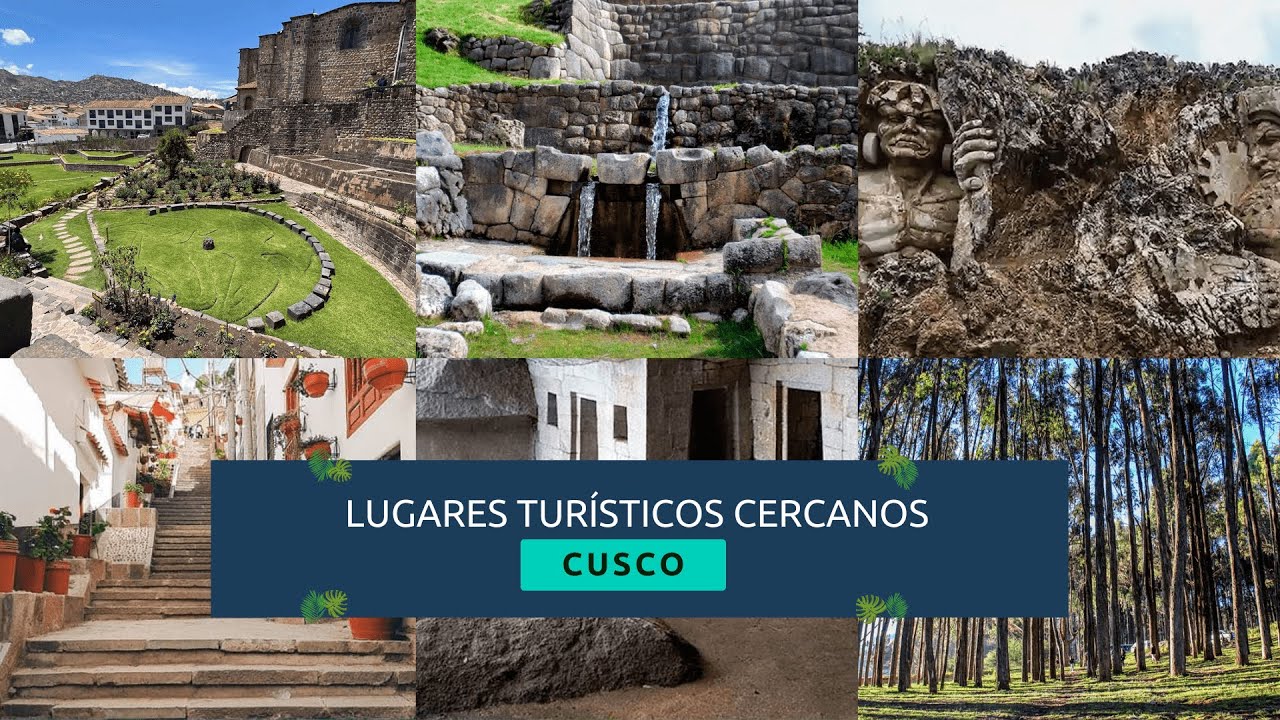 Lugares Turísticos cerca de Cusco