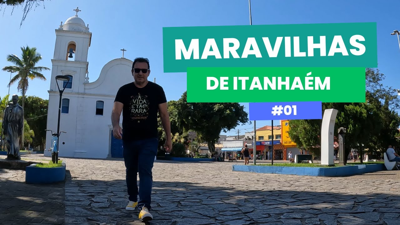 Maravilha #01 de Itanhaém: Centro Histórico