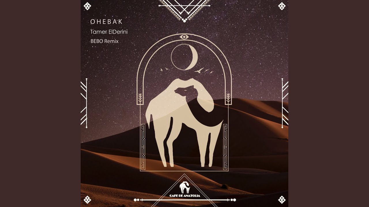 Ohebak (BEBO Remix)