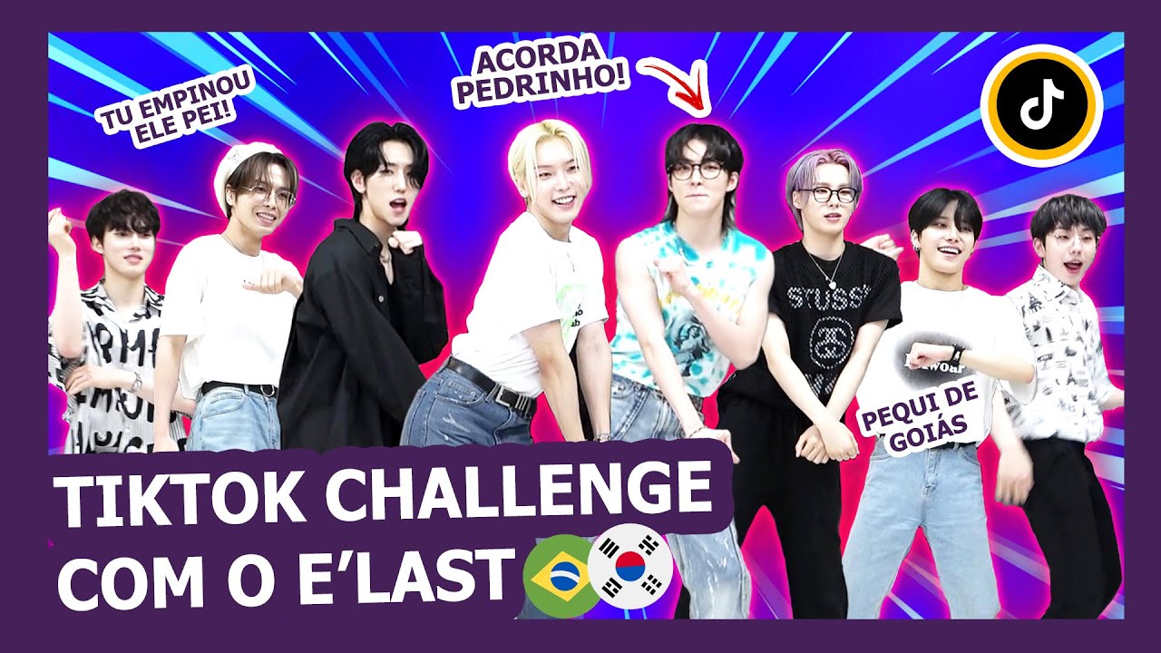 IDOLS COREANOS FAZEM TIKTOKS BRASILEIROS feat. E'LAST