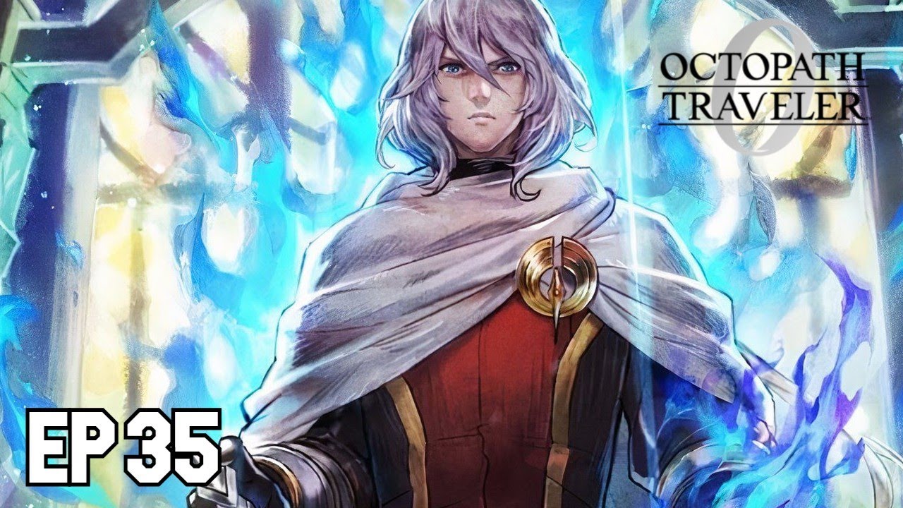 The Isle We Were Warned About | Octopath Traveller 0 – Episode 35