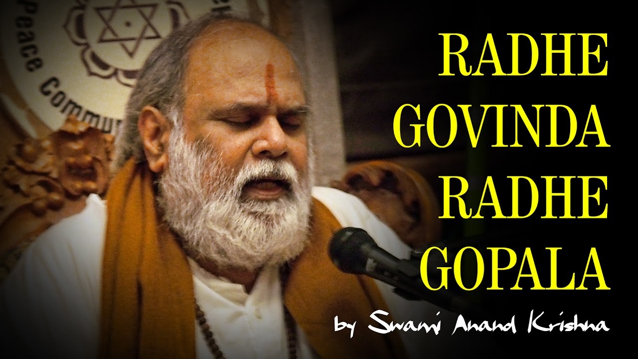 Radhe Govinda Radhe Gopala (by Guruji Anand Krishna)
