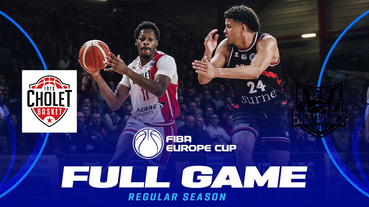 Cholet Basket v Bilbao Basket | Full Basketball Game | FIBA Europe Cup 2024-25