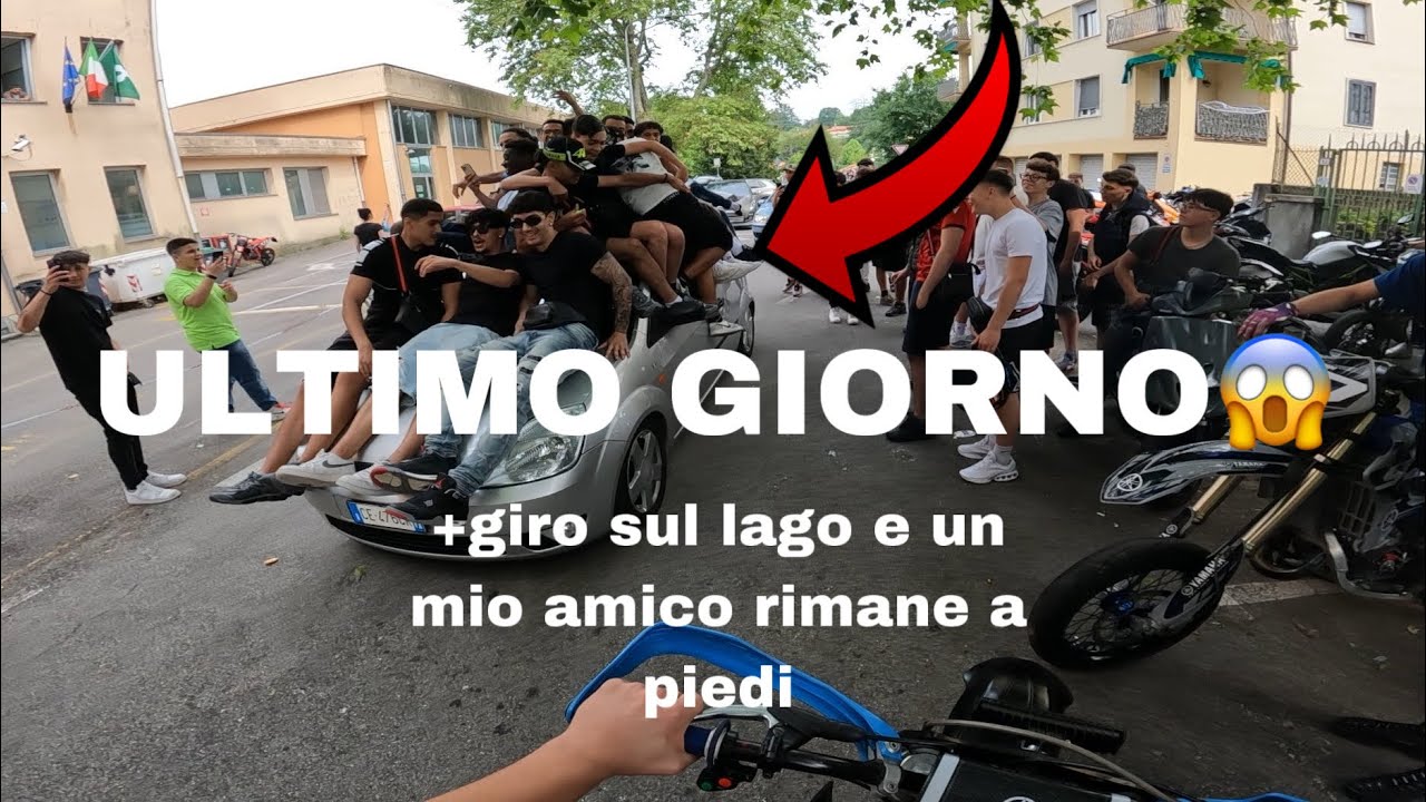 ULTIMO GIORNO DI SCUOLA (IPSIA) + GIRETTO A LAGO E UN MIO AMICO RIMANE A PIEDI🥲