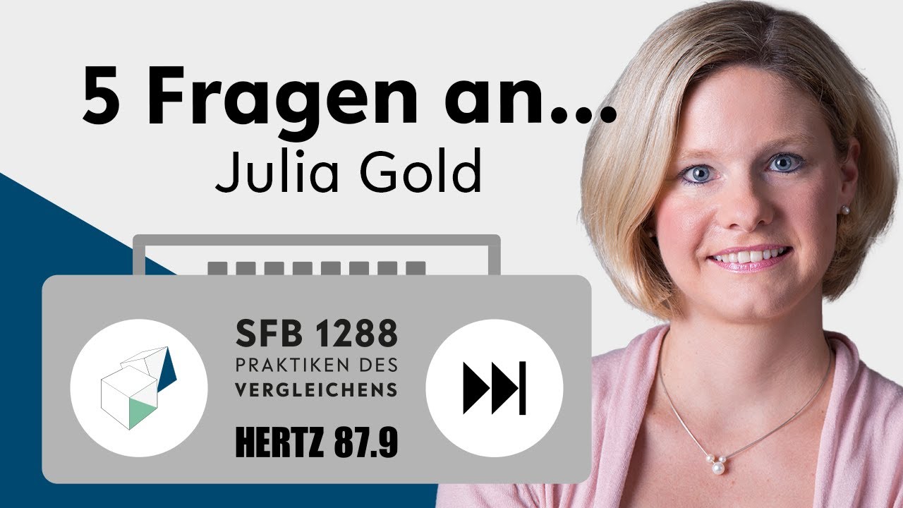 5 Fragen an ... Julia Gold | SFB 1288 auf Hertz 87.9