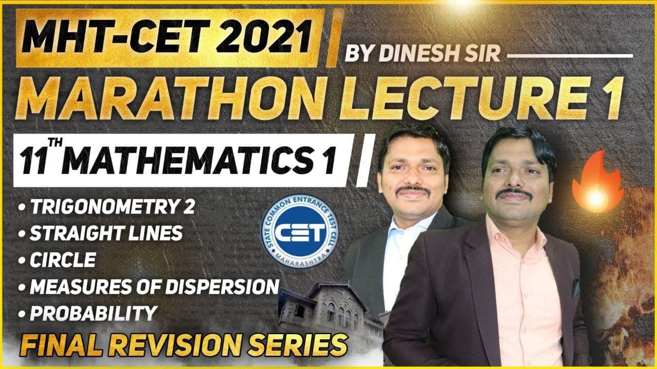 MHT-CET Class 11 MATHS-1 Full Syllabus Revision | Marathon Lecture-1 | Dinesh Sir