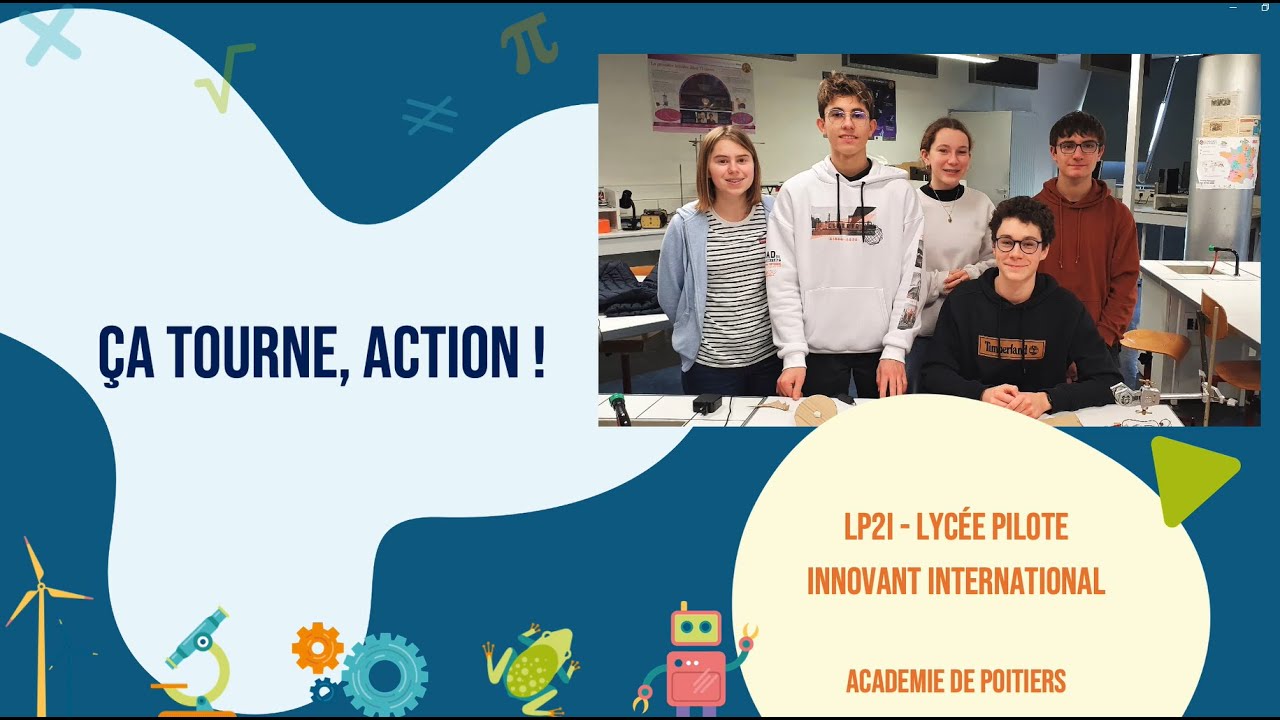 Concours CGénial 2023 - Projet Lycée LP2I Poitiers - Ça tourne, action