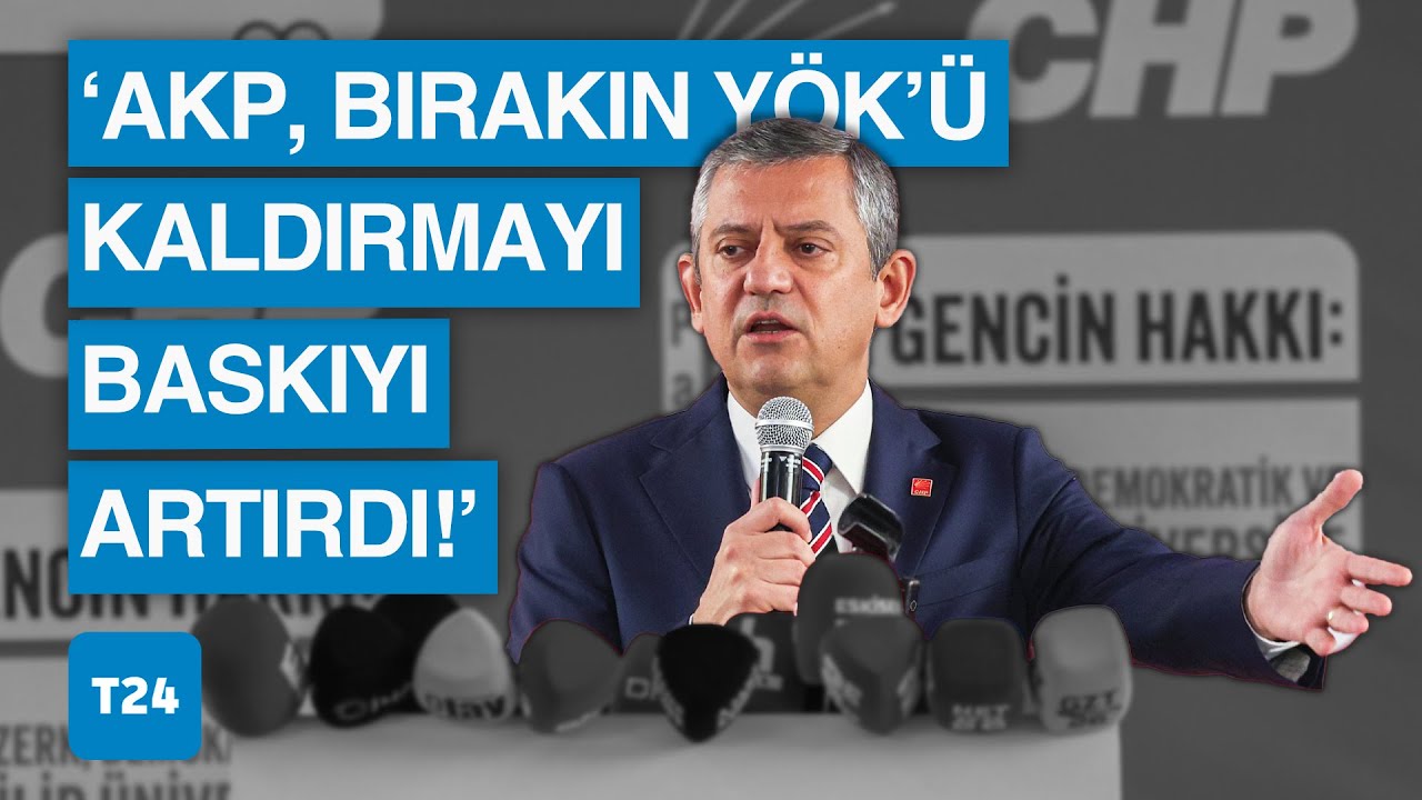 Özgür Özel: YÖK'ü kaldırmayacağız, YÖK'ü yok etmeye geliyoruz!