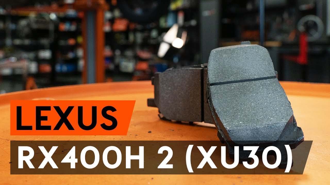 How to change front brake pads / front brake pad set on LEXUS RX400h 2 (XU30) [TUTORIAL AUTODOC]