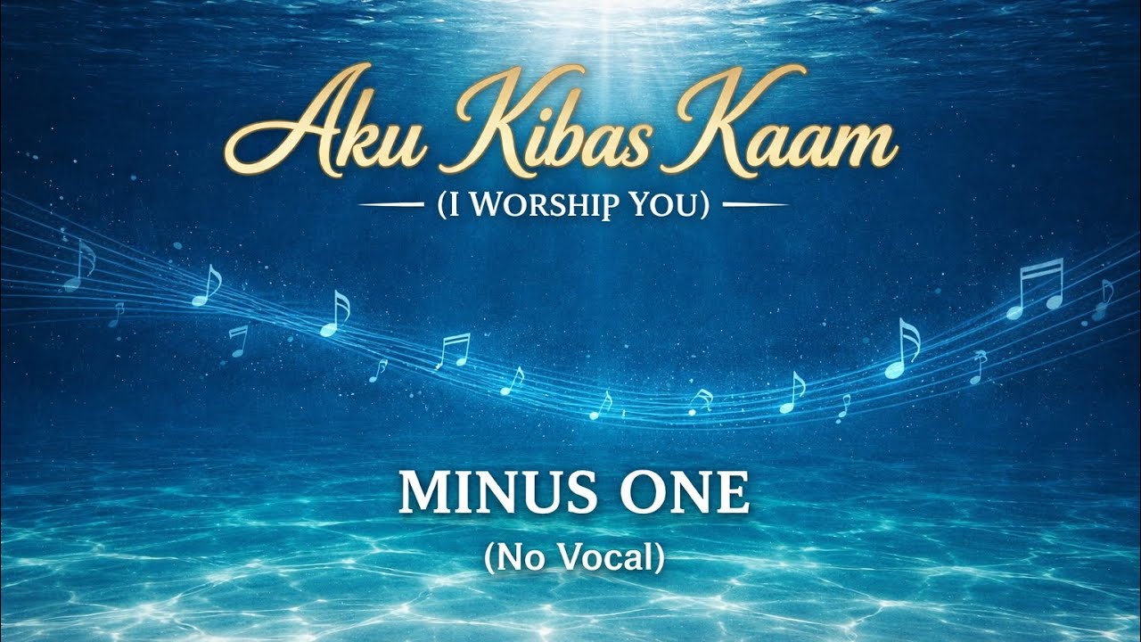 Aku Kibas Kaam ( Karaoke) 