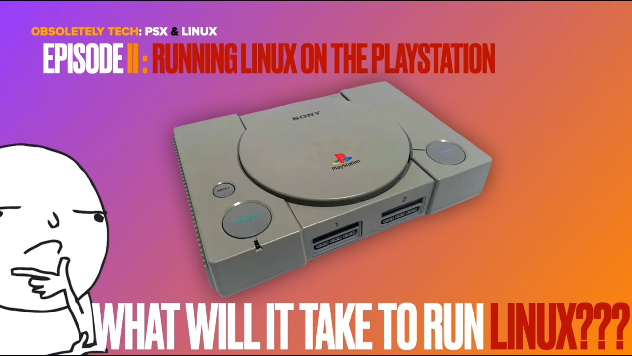 Can the PlayStation Run LINUX? Episode II