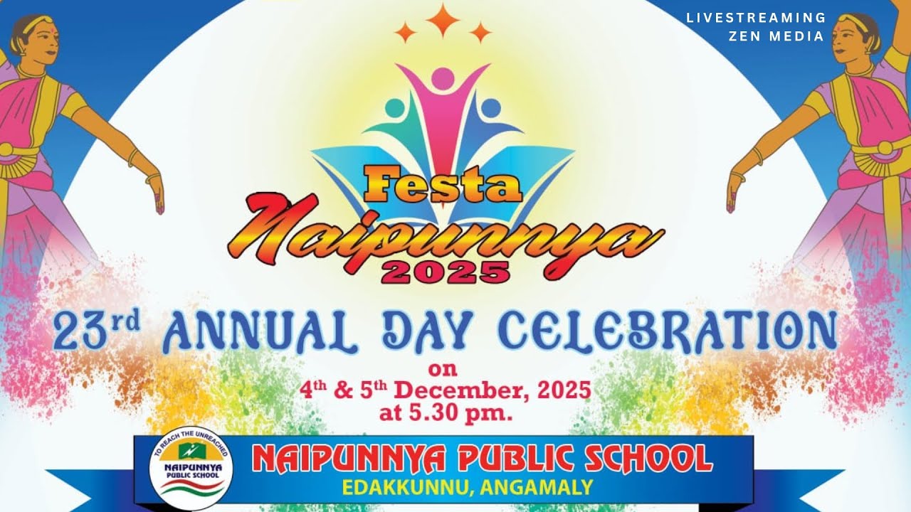 23rd Annual Day - Naipunnya Festa  2025 || 05/12/2025