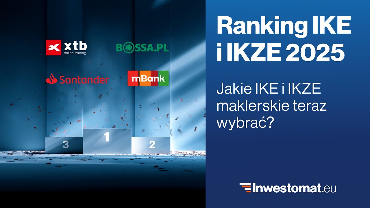 Ranking IKE i IKZE 2025 – Jakie IKE i IKZE wybrać?