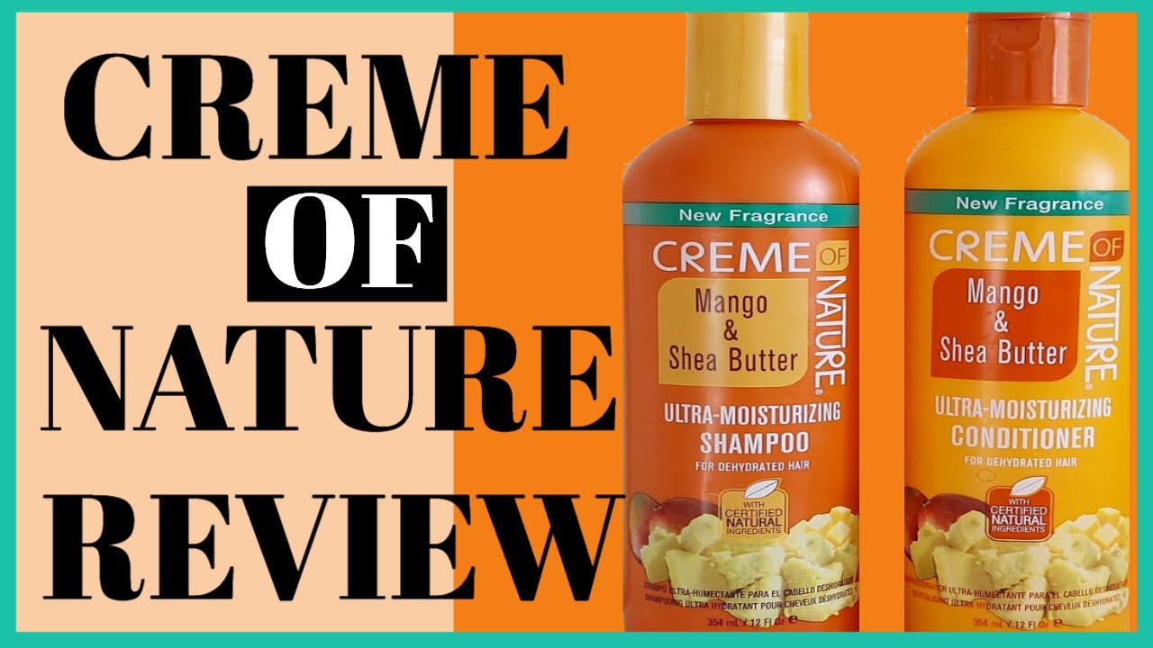 CREME OF NATURE MANGO & SHEA BUTTER SHAMPOO & CONDITIONER