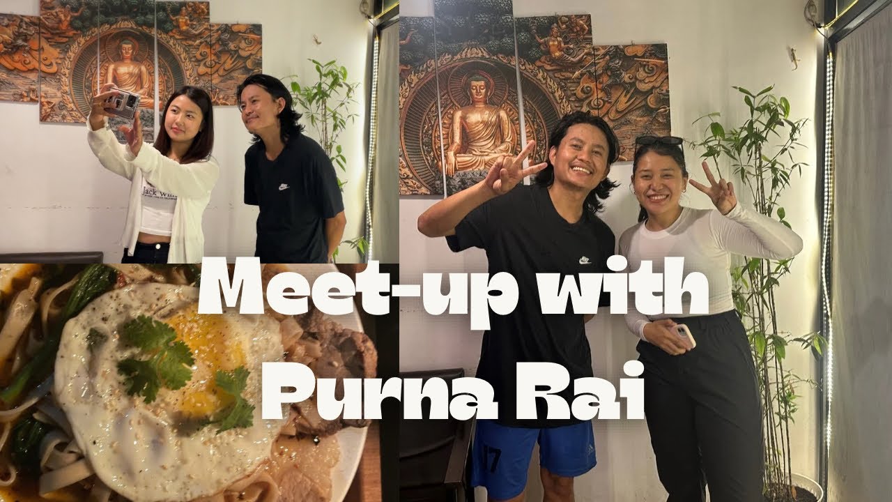 Meet-up with Purna Rai @purnarai1997 😍 #vlog