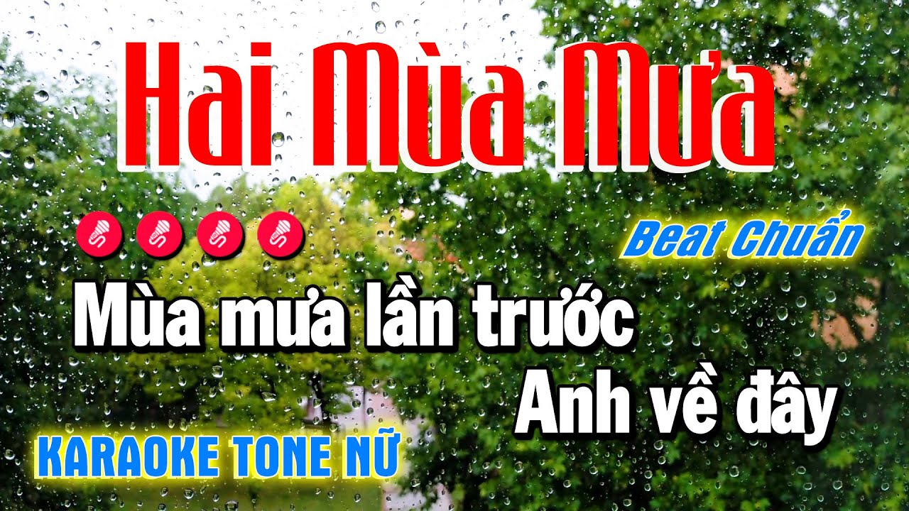 Karaoke HAI MÙA MƯA || Tone NỮ || Beat Phối Mới 2025 || NHẠC SỐNG MIỀN TÂY