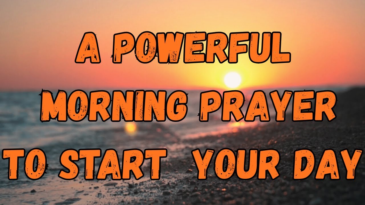 Start Your Day With This Powerful Prayer for Strength, Peace, and Protection