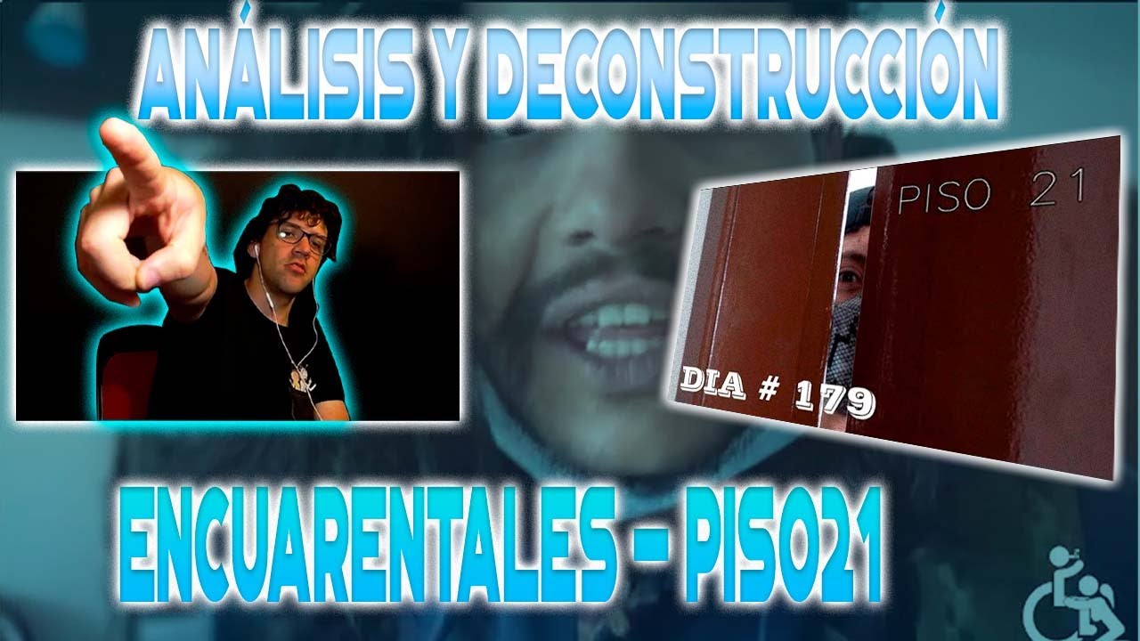 Análisis y Deconstrucción a En Cuarentales - Dia # 179: Piso 21 | @CAMILOPMAGIA