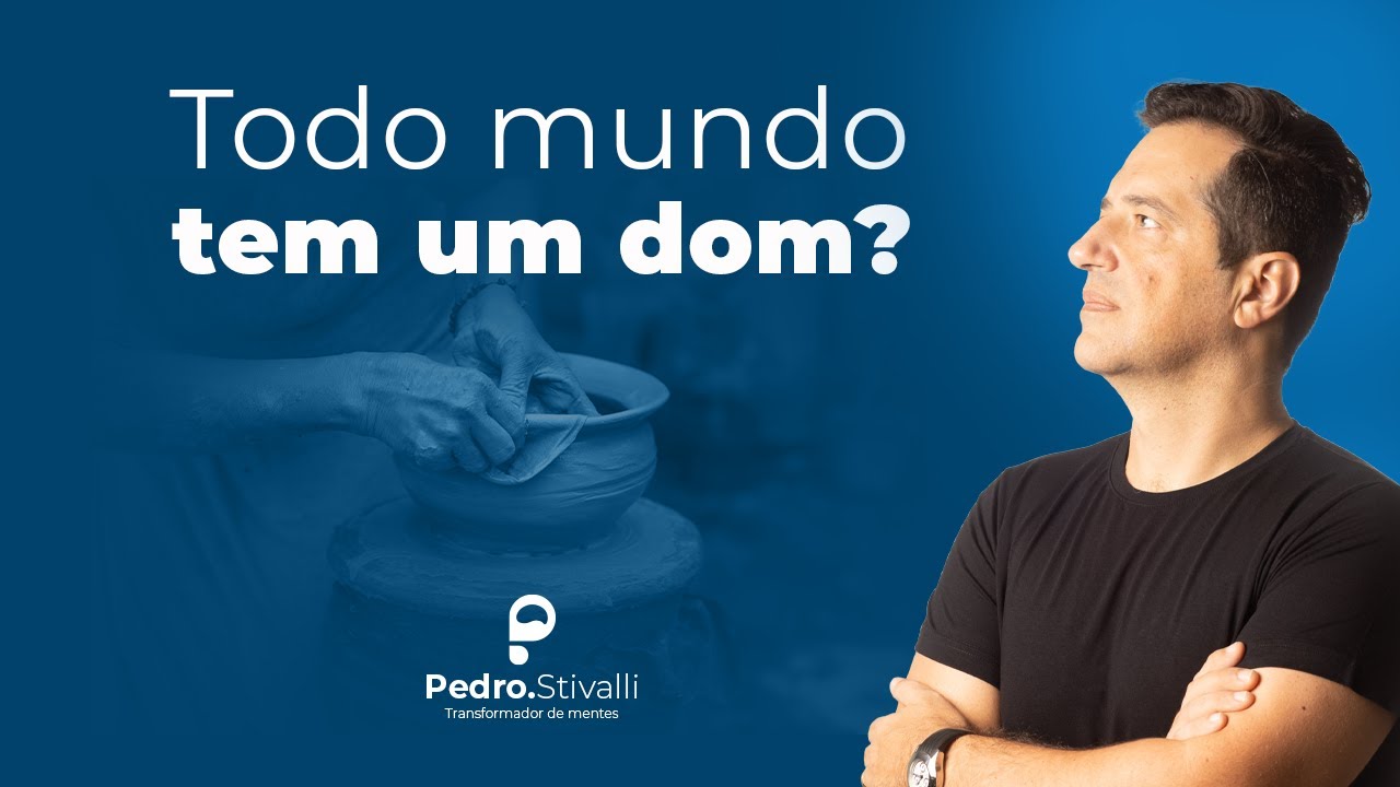 Descubra o seu dom - Pedro Stivalli