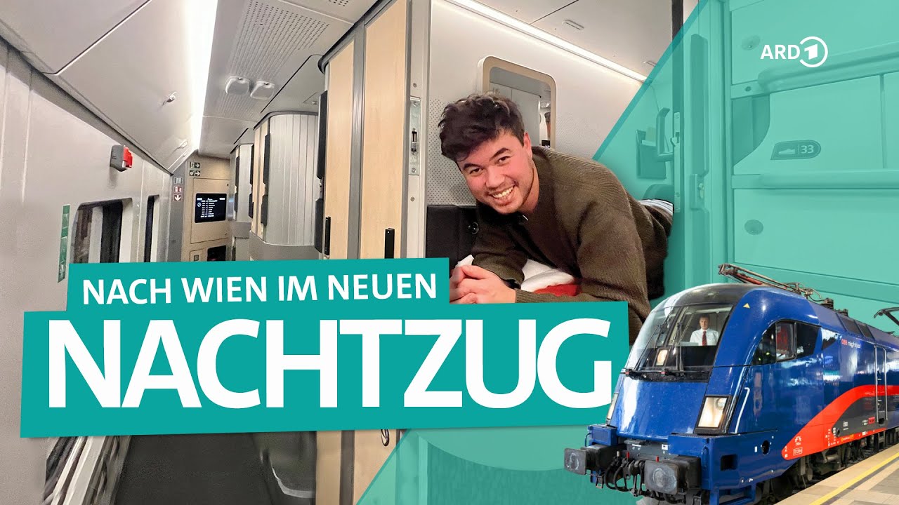 Der neue Nightjet – Von Hamburg nach Wien im Nachtzug der ÖBB | ARD Reisen