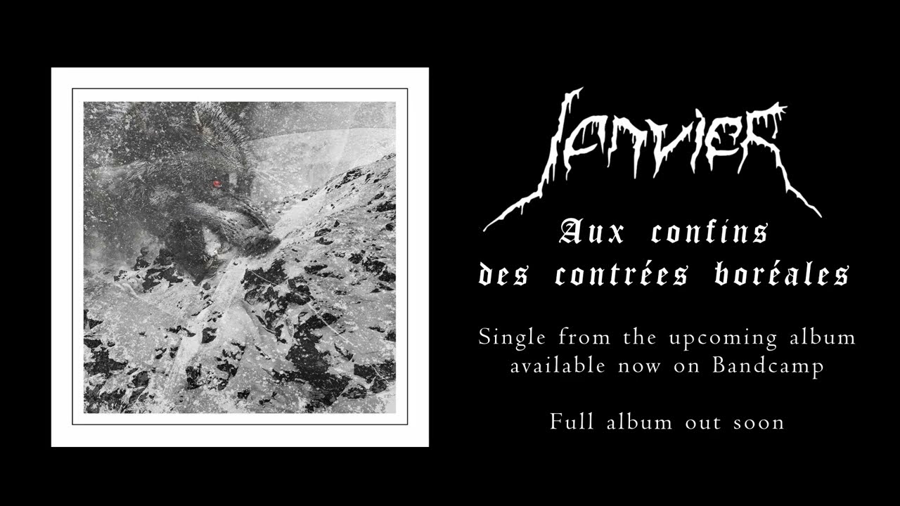 Janvier - Aux Confins Des Contr&eacute;es Bor&eacute;ales (Track Premiere)