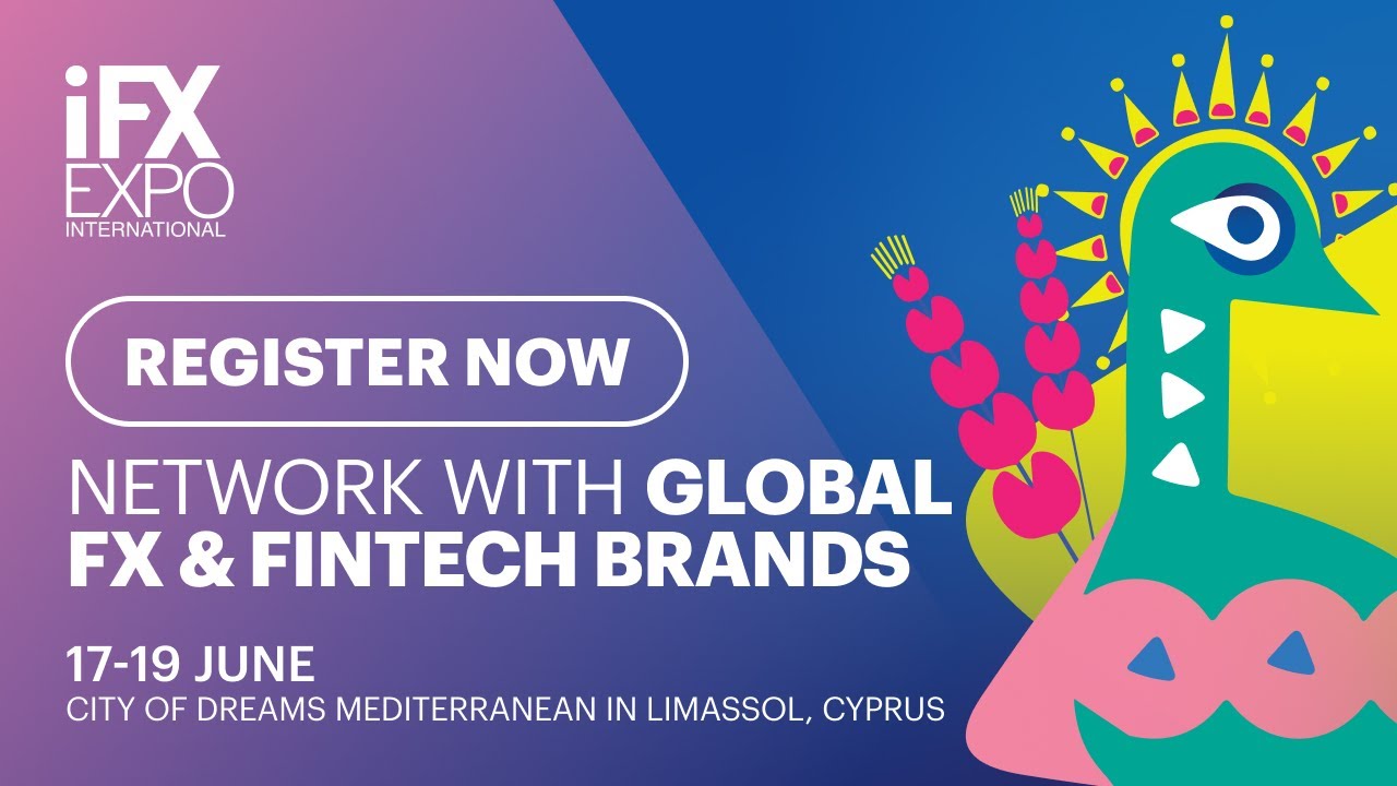 iFX EXPO International 2025 &ndash; Register & Network with the Best in Online Trading
