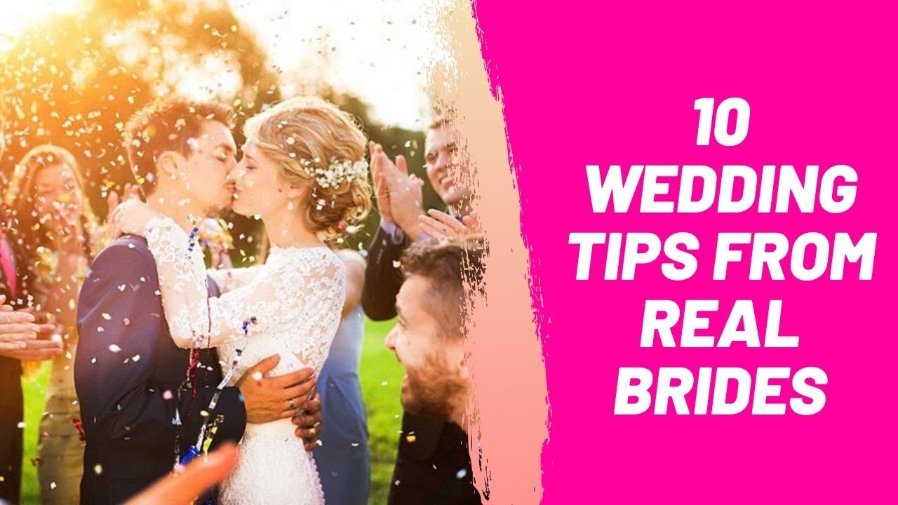 10 Wedding Tips From Real Brides