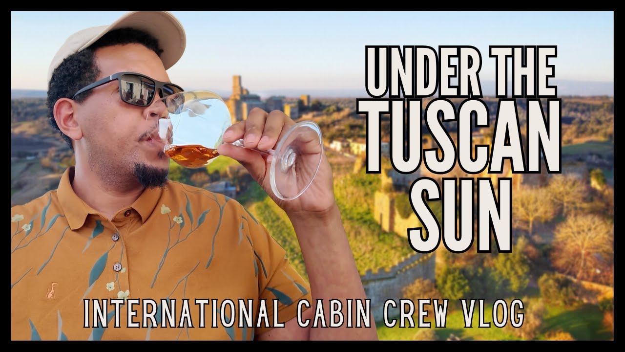 TUSCANY ROAD TRIP DURING LAYOVER | INTERNATIONAL CABIN CREW FlyWithAGuy