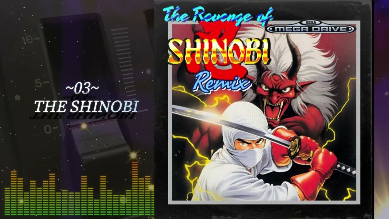 The Revenge of Shinobi ~ OST Remix ~ Sega Megadrive ~ ザ・スーパー忍 ~ Yuzo Koshiro 古代 祐三