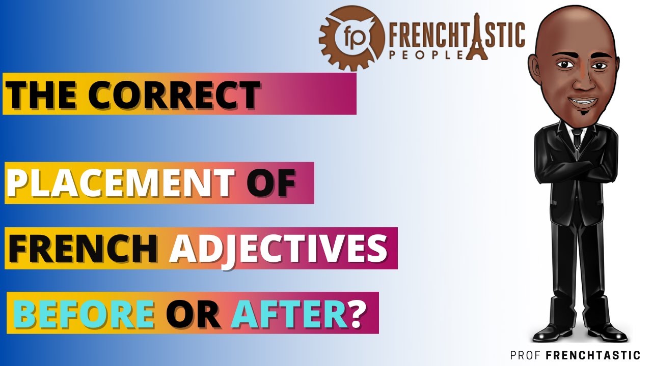 [CH16 -L2] French Adjectives Placement