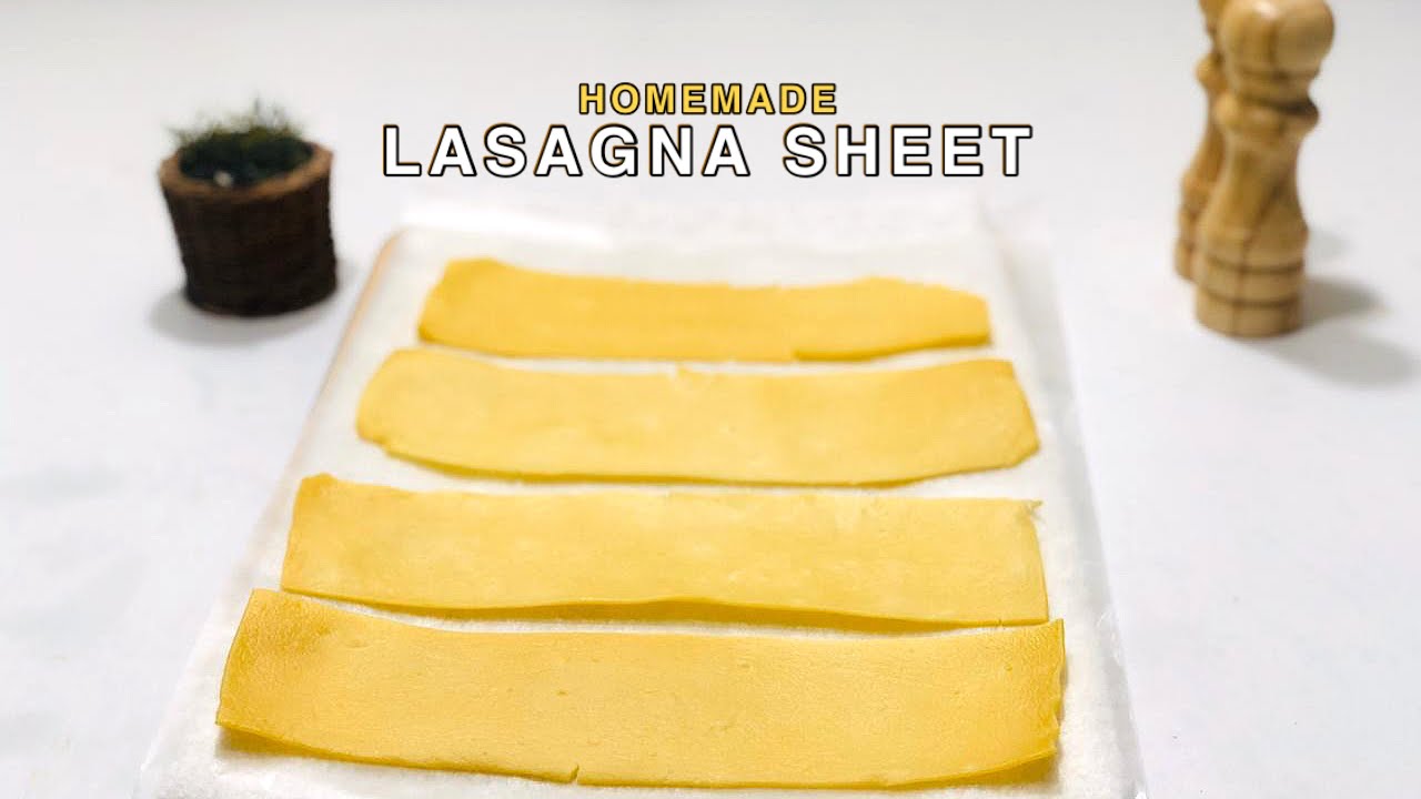 HOMEMADE LASAGNA SHEET | EASY HOMEMADE LASAGNA SHEET
