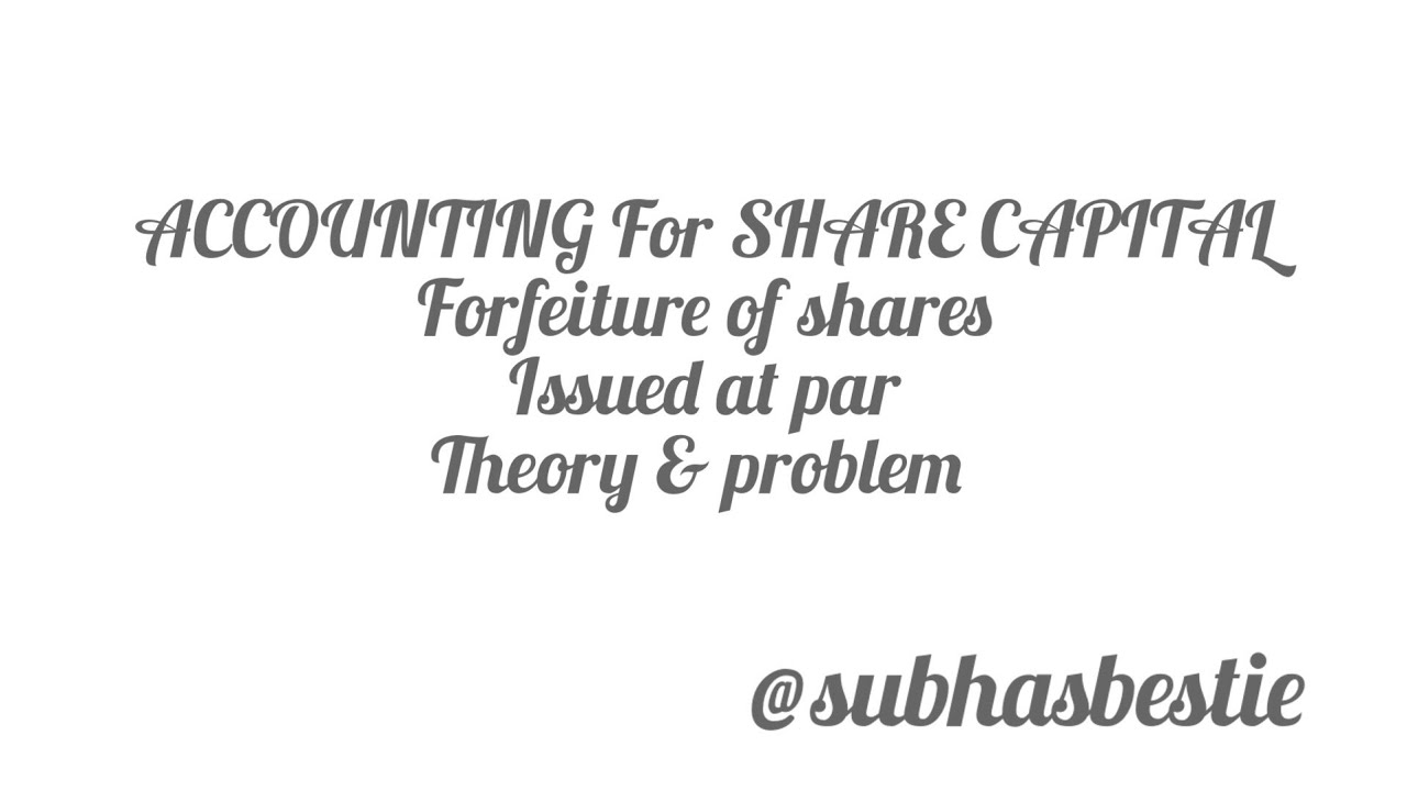 Forfeiture of shares #plustwofocusarea #bcomaccounting #subhasbestie